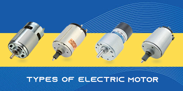 Types Of Electric Motor